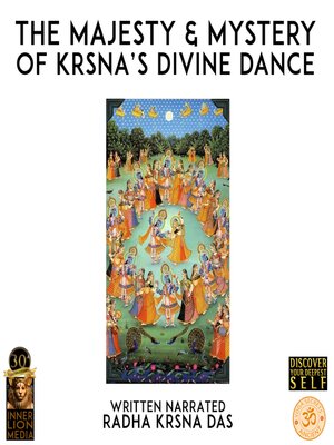 cover image of The Majesty & Mystery of Krsna's Divine Dance